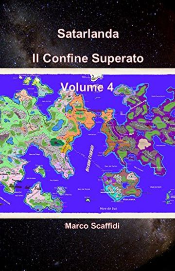 Satarlanda - Il Confine Superato - Vol. 4